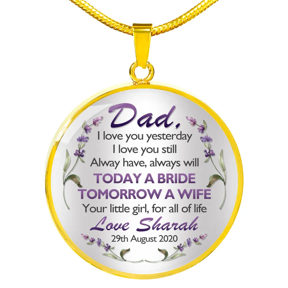 Dad I Love You Still Custom Name Custom Date Necklace